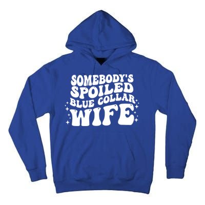 Somebody's Spoiled Blue Collar Wife Funny Wavy Retro Groovy Tall Hoodie