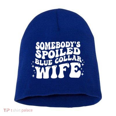 Somebody's Spoiled Blue Collar Wife Funny Wavy Retro Groovy Short Acrylic Beanie