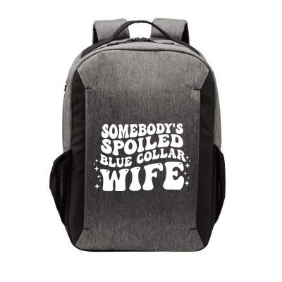 Somebody's Spoiled Blue Collar Wife Funny Wavy Retro Groovy Vector Backpack