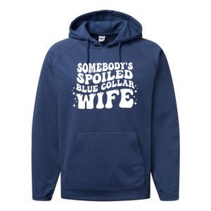 Somebody's Spoiled Blue Collar Wife Funny Wavy Retro Groovy Performance Fleece Hoodie