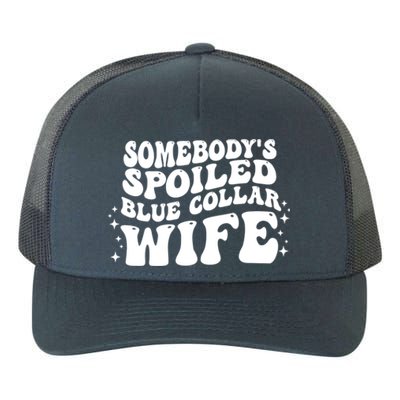 Somebody's Spoiled Blue Collar Wife Funny Wavy Retro Groovy Yupoong Adult 5-Panel Trucker Hat