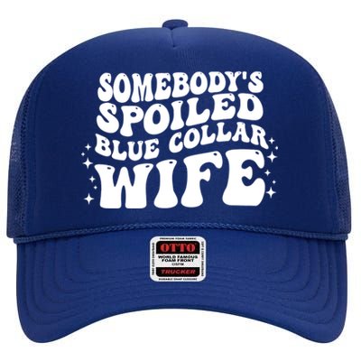 Somebody's Spoiled Blue Collar Wife Funny Wavy Retro Groovy High Crown Mesh Back Trucker Hat