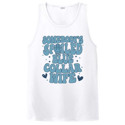 Somebodys Spoiled Blue Collar Wife PosiCharge Competitor Tank