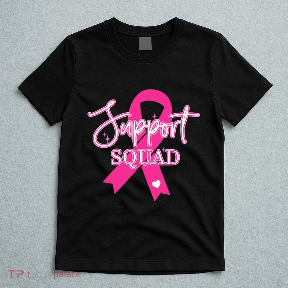 Support Squad Breast Cancer Support Squad T-Shirt
