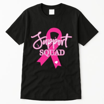 Support Squad Breast Cancer Support Squad Tall T-Shirt