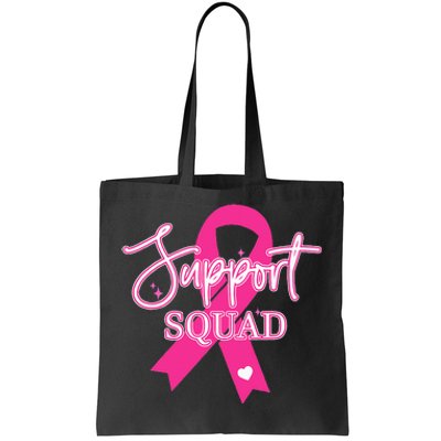 Support Squad Breast Cancer Support Squad Tote Bag