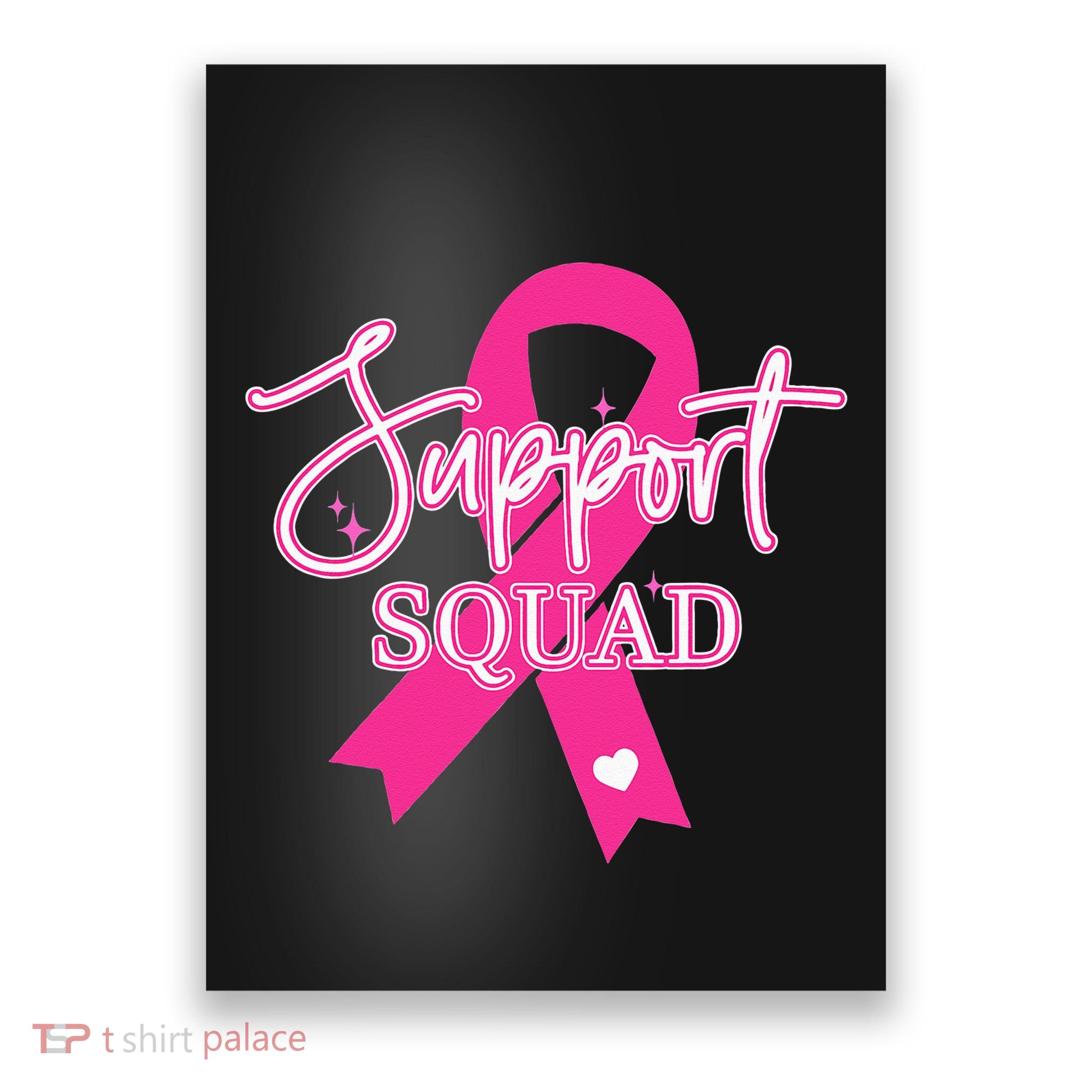 Support Squad Breast Cancer Support Squad Poster