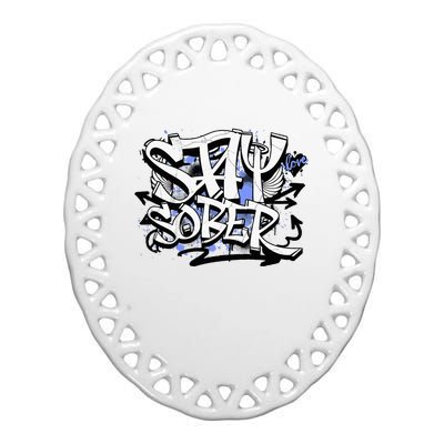 Stay Sober Blue Resolve Ceramic Oval Ornament