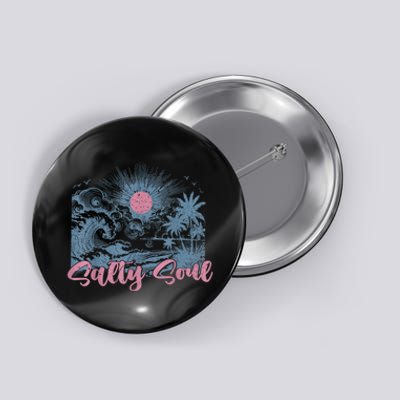 Summer Salty Beach Summer Soul Vibes Trendy Summer Button