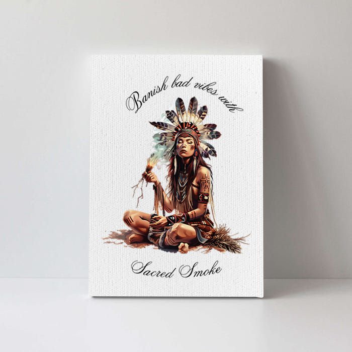 Sacred Smoke Banish Bad Vibes Canvas