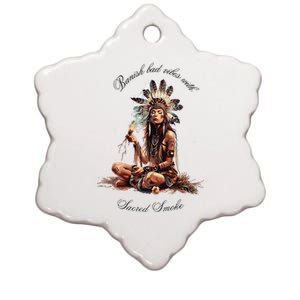 Sacred Smoke Banish Bad Vibes Ceramic Star Ornament