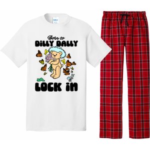 Shithead Steve Born To Dilly Dally Forced To Lock In Pajama Set