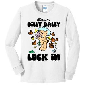 Shithead Steve Born To Dilly Dally Forced To Lock In Kids Long Sleeve Shirt