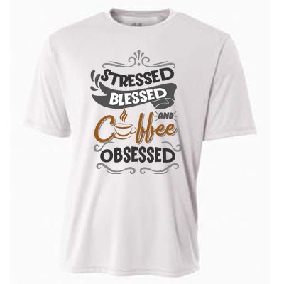 Sarcastic Stressed Blessed And Coffee Obsessed And Wo Cooling Performance Crew T-Shirt