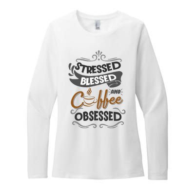 Sarcastic Stressed Blessed And Coffee Obsessed And Wo Womens CVC Long Sleeve Shirt