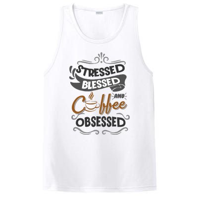 Sarcastic Stressed Blessed And Coffee Obsessed And Wo PosiCharge Competitor Tank