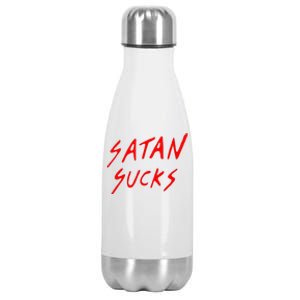 Satan Sucks Bobby S Bible Verse Christian Love Christ Stainless Steel Insulated Water Bottle