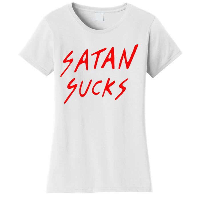 Satan Sucks Bobby S Bible Verse Christian Love Christ Women's T-Shirt