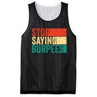 Stop Saying Burpees Funny Fitness Exercise Gym Workout Mesh Reversible Basketball Jersey Tank