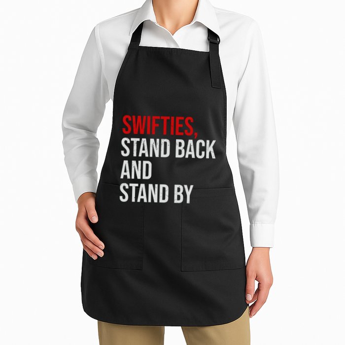 S.W.I.F.T.I.Es Stand Back And Stand By Full-Length Apron With Pockets