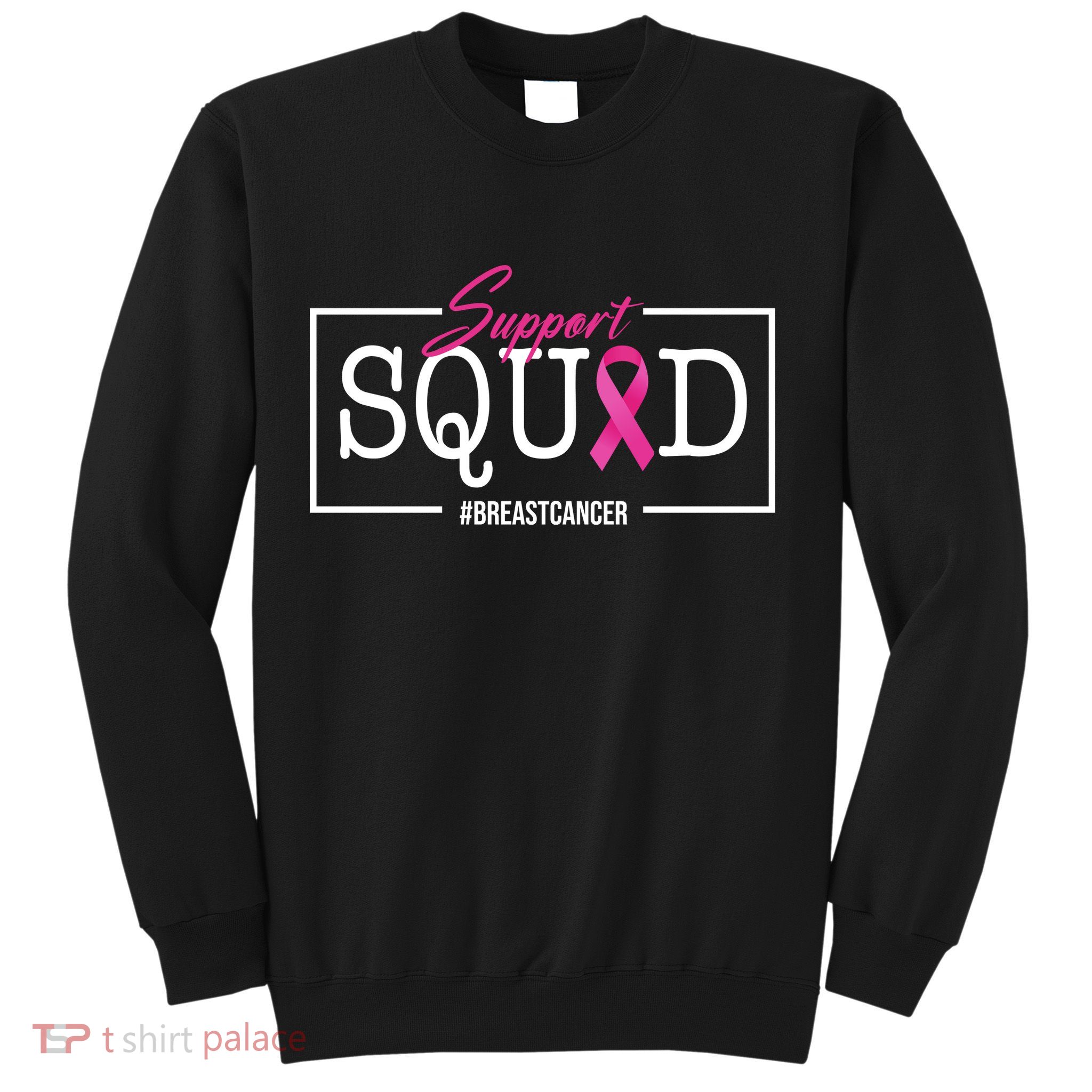Support Squad Breast Cancer Sweatshirt