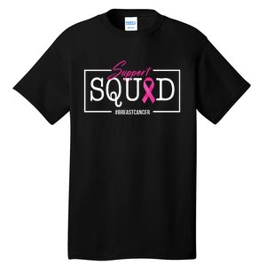 Support Squad Breast Cancer Tall T-Shirt