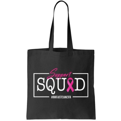 Support Squad Breast Cancer Tote Bag