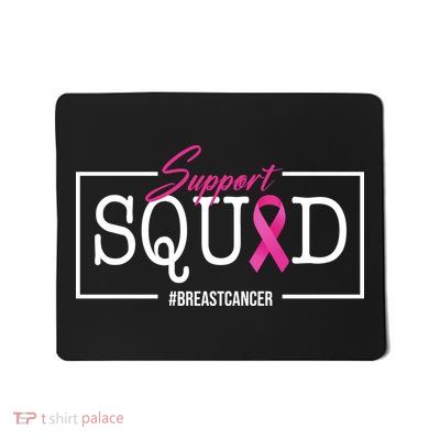 Support Squad Breast Cancer Mousepad