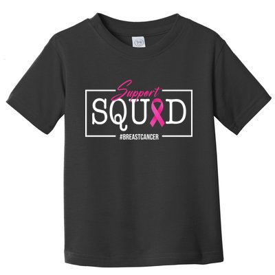Support Squad Breast Cancer Toddler T-Shirt