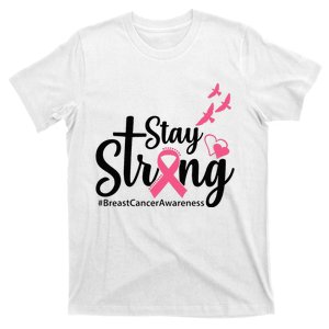 Stay Strong Breast Cancer Awareness T-Shirt