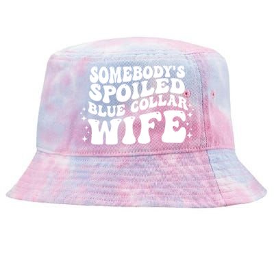 Somebodys Spoiled Blue Collar Wife Groovy Sarcasm Quotes Tie-Dyed Bucket Hat