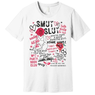 Smut Stfuattdlagg Buy Me Books Reader Spicy Book Premium T-Shirt