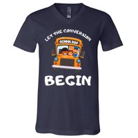 Skoolie School Bus Let The Conversion Begin Funny Gift V-Neck T-Shirt