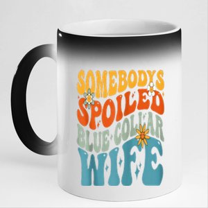 Somebodys Spoiled Blue Collar Wife Groovy 11oz Black Color Changing Mug