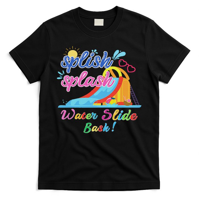 Splish Splash Bash Waterslide Summer Pool Birthday Party T-Shirt