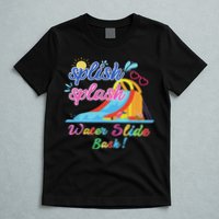 Splish Splash Bash Waterslide Summer Pool Birthday Party T-Shirt
