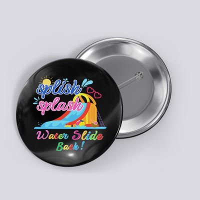 Splish Splash Bash Waterslide Summer Pool Birthday Party Button