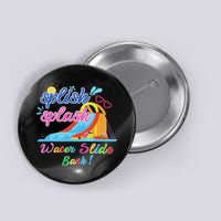 Splish Splash Bash Waterslide Summer Pool Birthday Party Button