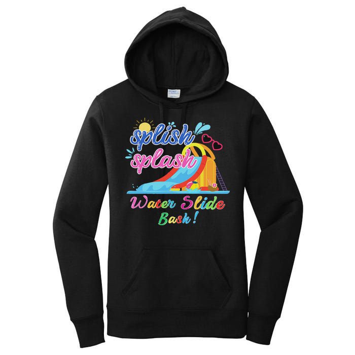 Splish Splash Bash Waterslide Summer Pool Birthday Party Women's Pullover Hoodie