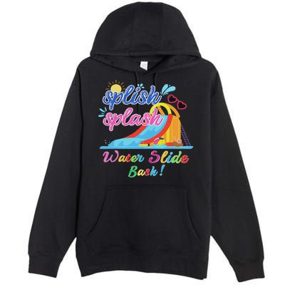 Splish Splash Bash Waterslide Summer Pool Birthday Party Premium Pullover Hoodie