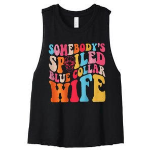 SomebodyS Spoiled Blue Collar Wife Both Sided Women's Racerback Cropped Tank