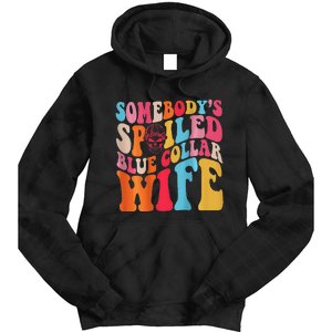 SomebodyS Spoiled Blue Collar Wife Both Sided Tie Dye Hoodie