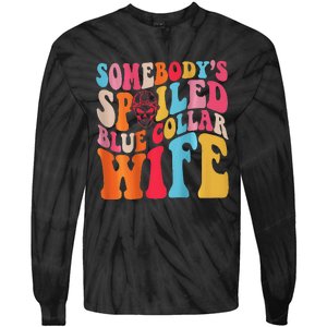 SomebodyS Spoiled Blue Collar Wife Both Sided Tie-Dye Long Sleeve Shirt