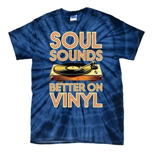 Soul Sounds Better On Vinyl Retro 70s Music Disco Funky Tie-Dye T-Shirt