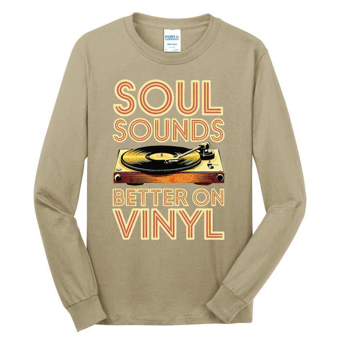 Soul Sounds Better On Vinyl Retro 70s Music Disco Funky Tall Long Sleeve T-Shirt