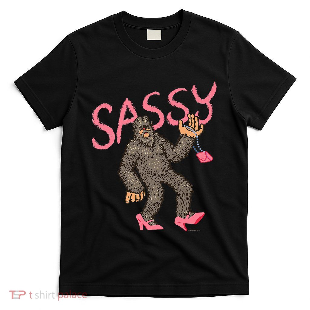 Sassy Sasquatch Bigfoot In Heels T-Shirt
