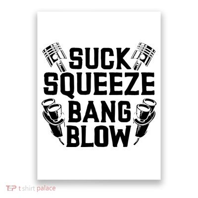 Suck Squeeze Bang Blow Funny Mechanic Poster
