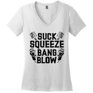 Suck Squeeze Bang Blow Funny Mechanic Women's V-Neck T-Shirt