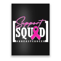 Support Squad #Breast Cancer Awareness Warrior Poster