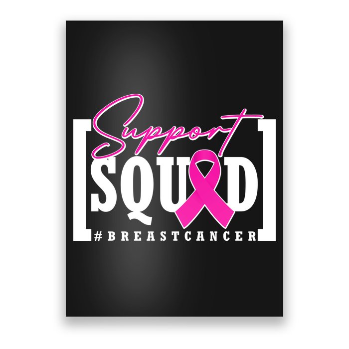 Support Squad #Breast Cancer Awareness Warrior Poster